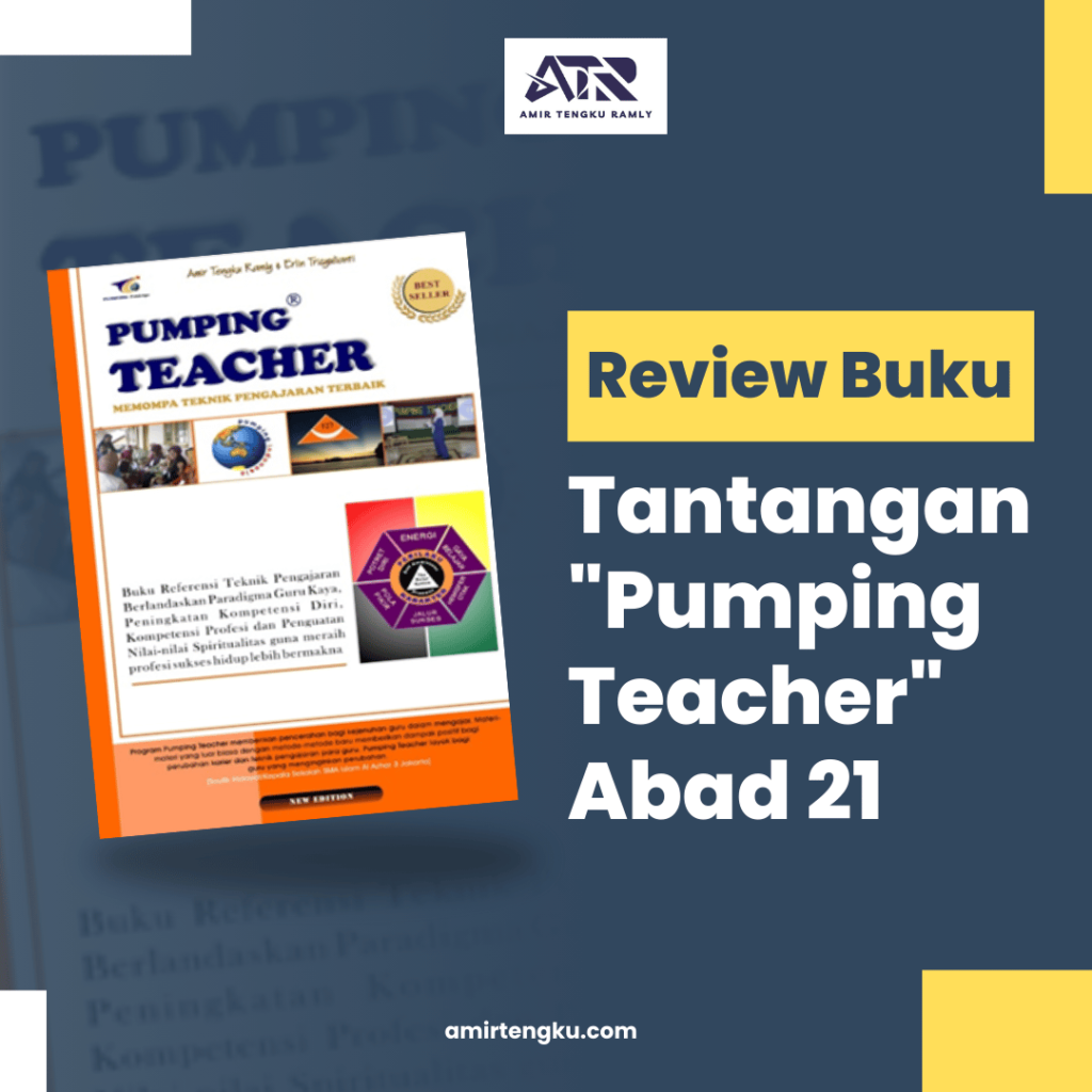 Review Buku Tantangan “Pumping Teacher” Abad 21